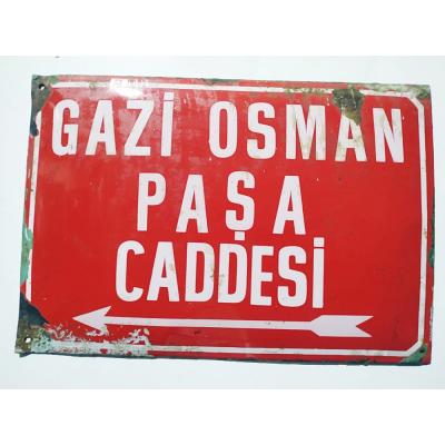 Gazi Osman Paşa Caddesi - Emaye sokak tabelası