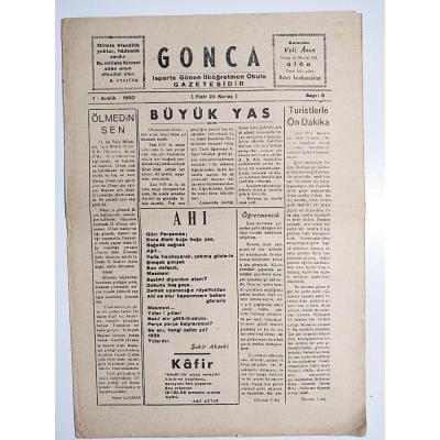 Gonca  Isparta Gönen İlköğretmen okulu Gazetesidir 1 Aralık 1960 - Gazete