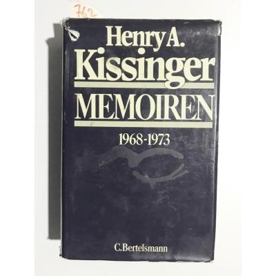 Henry A. KISSINGER - Memorien / 1968-1973