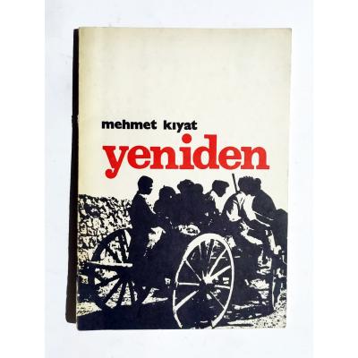 İmzalı Kitap - Yeniden / Mehmet KIYAT 