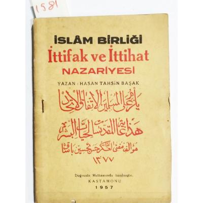 İslam birliği İttifak ve İttihat nazariyesi - Kitap