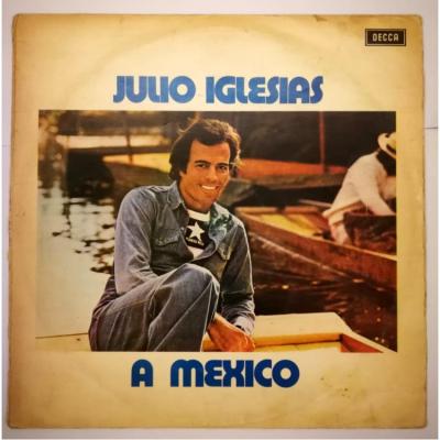 Julio Iglesias - A Mexico / Plak