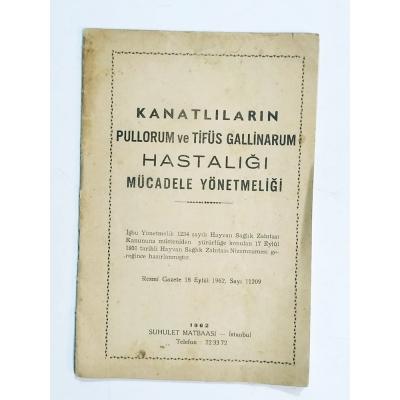 Kanatlıların pullorum ve tifüs gallinarium hastalığı mücadele yönetmeliği - Kitap