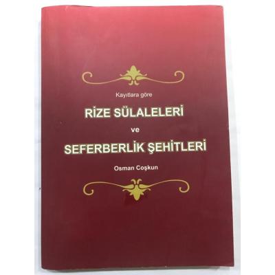 Kayıtlara göre Rize sülaleleri ve seferberlik şehitleri - Osman COŞKUN