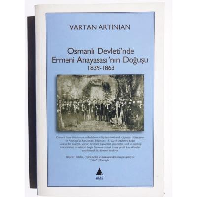 Osmanlı Anayasasında Ermeni Anayasası'nın Doğuşu - Vartan ARTINIAN