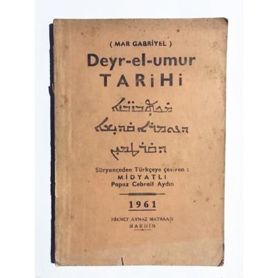 Deyr-El-Umur Tarihi - Midyatlı Papaz Cebrail AYDIN