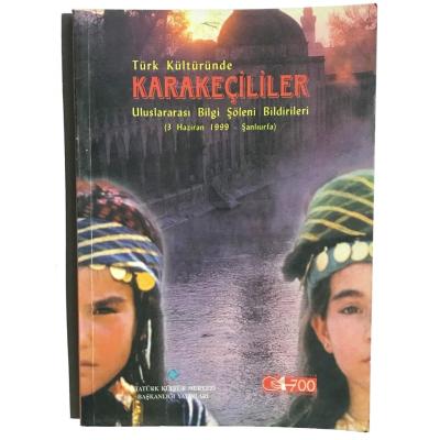Türk Kültüründe Karakeçililer (3 Haziran 1999 Şanlıurfa)