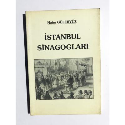 İstanbul Sinagogları - Naim Güleryüz