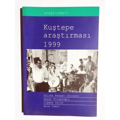 Kuştepe Araştırması 1999 - Gülten KAZGAN  / Kitap