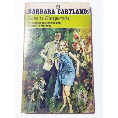 Love is dangerous - Barbara CARTLAND / Kitap