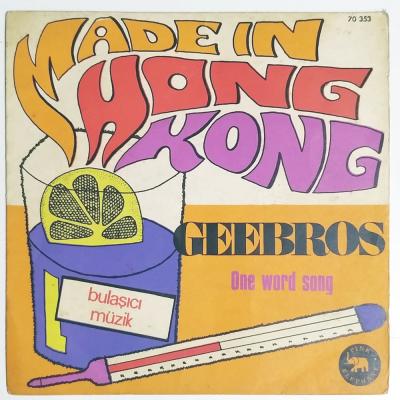 Made in Hong Kong- Geebros / One word song - Plak Kapağı / Sadece Kapaktır