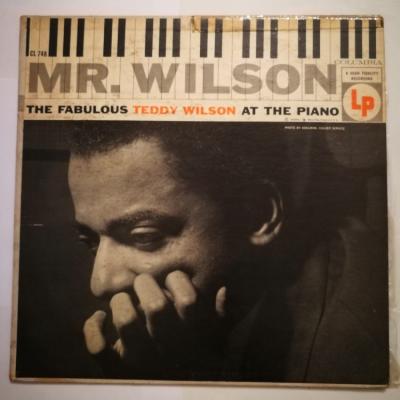Mr. Wilson - The Fabulous Teddy Wilson At The Piano / Plak