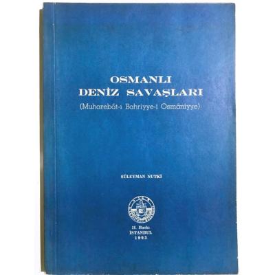 Osmanlı Deniz Savaşları - Süleyman NUTKİ - Kitap