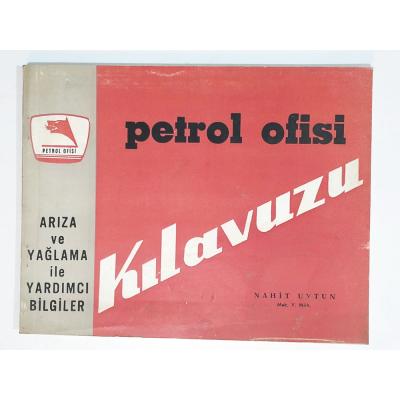 Petrol Ofisi Kılavuzu - Nahit UYTUN/ Kitap