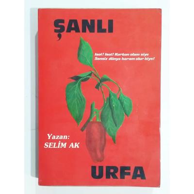 ŞANLI URFA Şanlıurfa / SELİM AK - Kitap