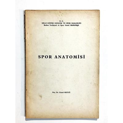 Spor Anatomisi / Doç. Dr. Gürsel ORTUĞ - Kitap