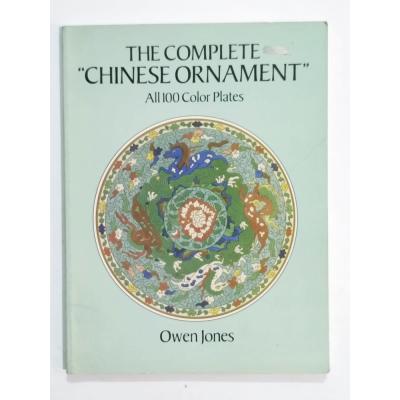 The Complete Chinese Ornament / Owen JONES - Kitap