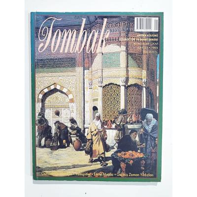 Tombak Antika Kültürü Koleksiyon ve Sanat Dergisi Sayı:21