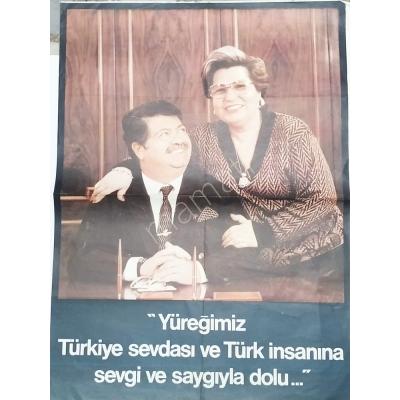 Turgut ve Semra ÖZAL / Yüreğimiz Türkiye sevdası... Afiş - Efemera