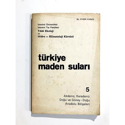 Türkiye Maden Suları 5 / Dr. Engin KANAN - Kitap