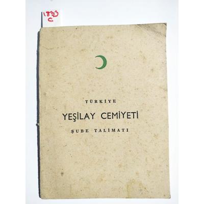 Türkiye Yeşilay Cemiyeti ŞubeTalimatı / Kitap