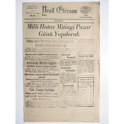 Yeşil Gireson gazetesi 29 İkinciteşrin 1937 / Hatay mitingi - Eski Gazete