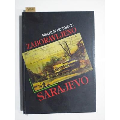 ZABORAVLJENO SARAJEVO - Miroslav PRSTOJEVIC  / Kitap