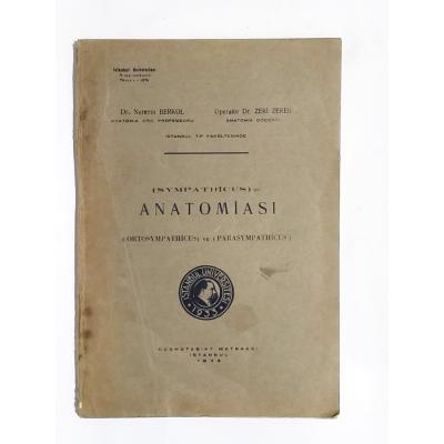 Sympathicus'un Anatomiası / Dr. Nurettin BERKOL - Kitap