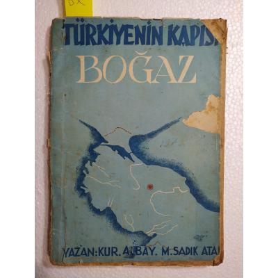 Türkiyenin kapısı Boğaz / M. Sadık Atak - Kitap