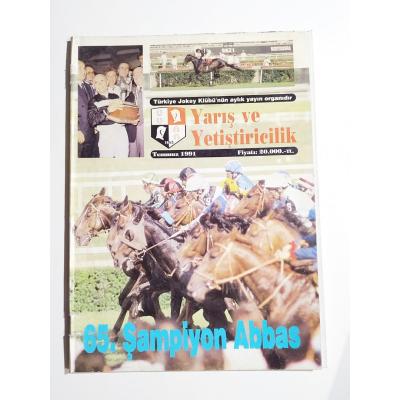 Yarış ve Yetiştiricilik Temmuz 1991 sayısı / Türkiye Jokey Klübü - Dergi