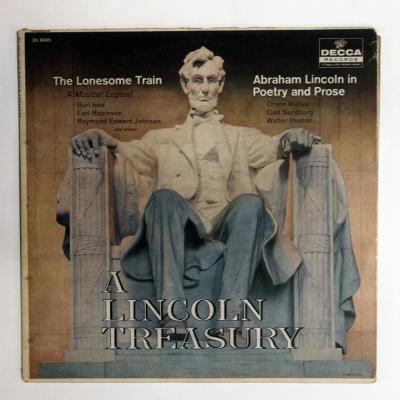 A Lincoln Treasury: The Lonesome Train, Abraham Lincoln in Poetry and Prose  / Plak