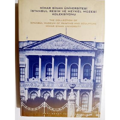 Mimar Sinan Üniversitesi İstanbul Resim ve Heykel Müzesi Koleksiyonu - Kitap