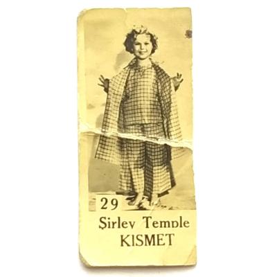 29 - Shirley TEMPLE - KISMET Sakız kartları