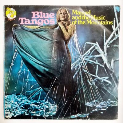 Blue Tangos - Manuel and the Music of the Mountains / Plak