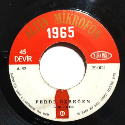 Kes kes - Sandığımı açamadım / Ferdi ÖZBEĞEN, 1965 Altın mikrofon yarışması - Plak