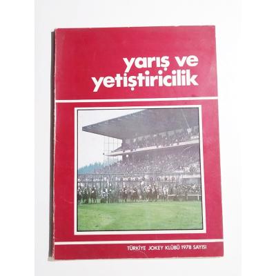 Yarış ve Yetiştiricilik 1978  sayısı / Türkiye Jokey Klübü - Dergi