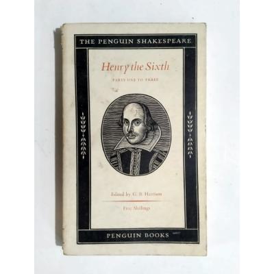 Henry The Sixth - Parts One To Three  - William Shakespeare  - Kitap