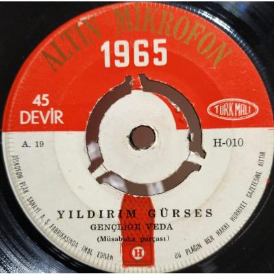 Gençliğe veda - Canım İstanbul / Yıldırım GÜRSES - 1965 Altın mikrofon yarışması - Plak
