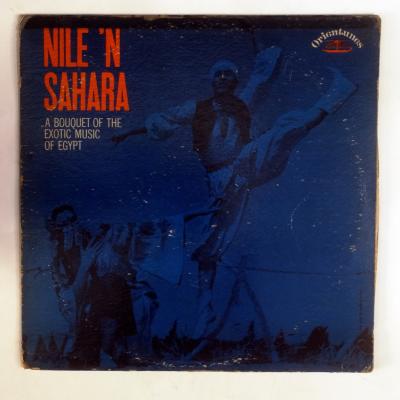 A Bouquet Of The Exotic Music Of Egypt - Nile' N Sahara - Plak