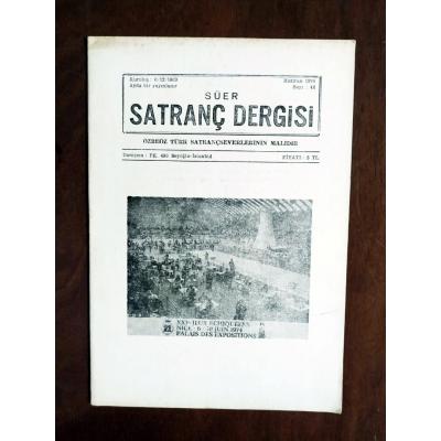 Süer Satranç dergisi / Özbeöz Türk Satrançseverlerinin malıdır. 1974 - Sayı: 48