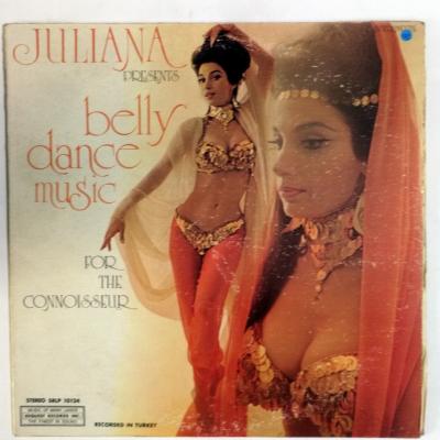 Juliana Presents Belly Dance Music For The Connoisseur - Plak