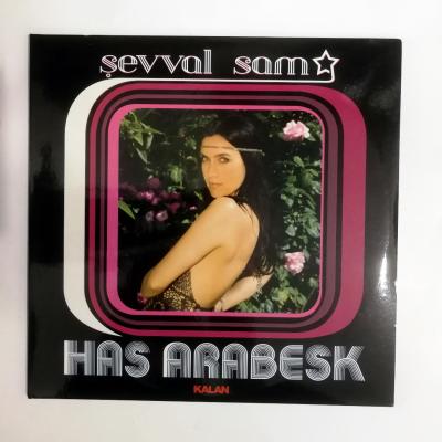 Has Arabesk / Şevval SAM - Plak 