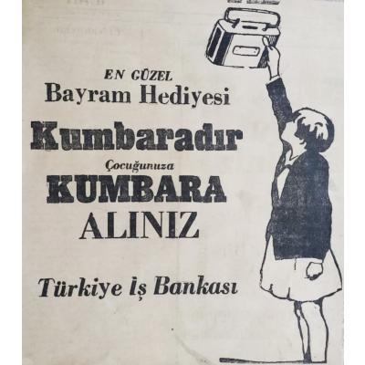 En güzel bayram hediyesi Kumbaradır - Türkiye İş Bankası / Dergiden çıkma reklam - Efemera