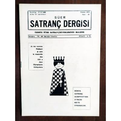 Süer Satranç dergisi / Özbeöz Türk Satrançseverlerinin malıdır. 1973 - Sayı; 41