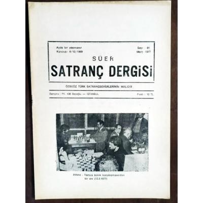 Süer Satranç dergisi / Özbeöz Türk Satrançseverlerinin malıdır. 1977 - Sayı;81