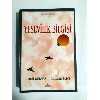 Yesevilik bilgisi / Cemal KURNAZ, Mustafa TATCI - Kitap