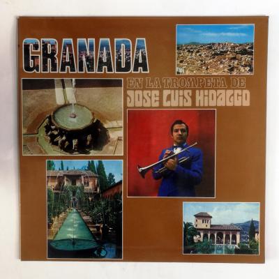 Granada En La Trompeta De Jose Luis HIDALGO - Plak