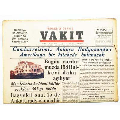 Yurdumuzda 158 Halkevi daha açılıyor - 17 Şubat 1939 tarihli Vakit gazetesi  / Gazete