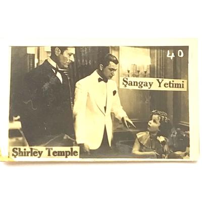 40 - Shirley TEMPLE - Şangay yetimi Ulus Büsküiti - Şirley kartları / Şekerleme kartları