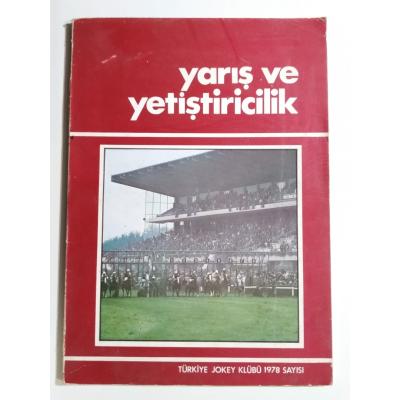 Yarış ve Yetiştiricilik 1978 sayısı  / Türkiye Jokey Klübü - Dergi